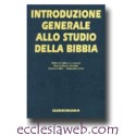 INTRODUZIONE GENERALE ALLO STUDIO DELLA BIBBIA