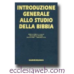 GENERAL INTRODUCTION TO THE STUDY OF THE BIBLE