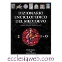DIZIONARIO ENCICLOPEDICO MEDIOEVO - VOLUME 2